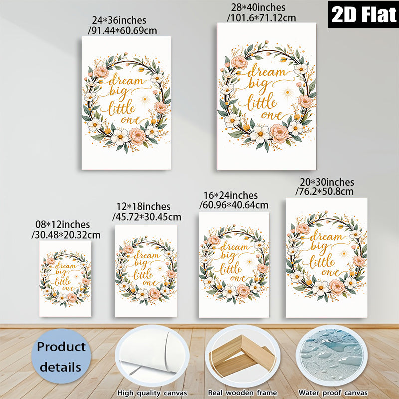 2D flat 1pc Botanical Floral Wall Art Dream Big Little One Nursery Decor Baby Girl Room Canvas Prints Home Decor Living Room Bedroom Gallery Wrapped Modern Artwork