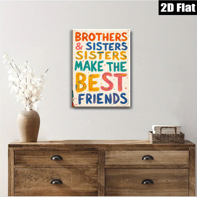 2D flat 1pc Brothers Sisters Best Friends Family Love Wall Art Decor Kids Room Playroom Nursery Modern Farmhouse Style Canvas Prints Living Room Bedroom Decor Chic Home Accents